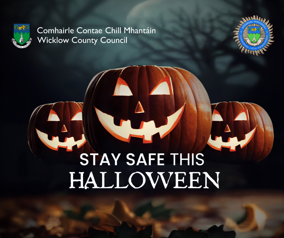 Stay Safe This Halloween | A Message From Wicklow County Council & Wicklow Fire Department. 3 carved pumpkins in a spooky setting alongside the Wicklow County Council and Fire Department logos 